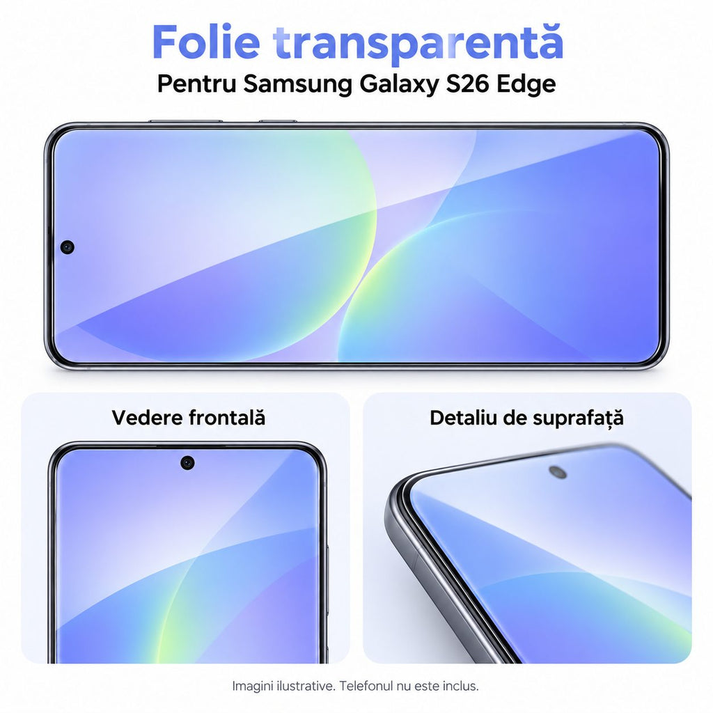 Folie Samsung Galaxy S26 Edge, sticlă securizată